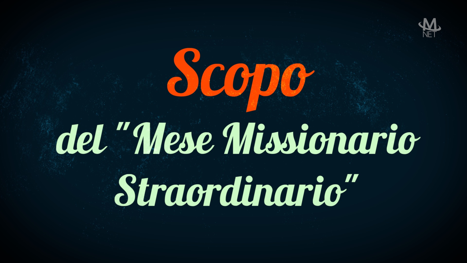 Scopo del Mese Missionario Straordinario