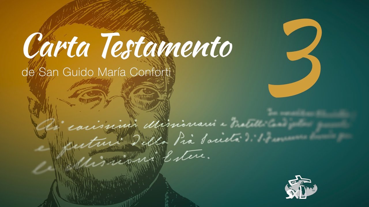 Episodio 3: Carta Testamento de San Guido Maria Conforti