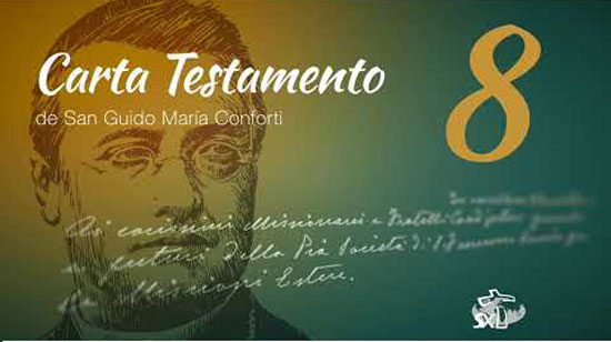 Episodio 8 Carta Testamento de San Guido Maria Conforti