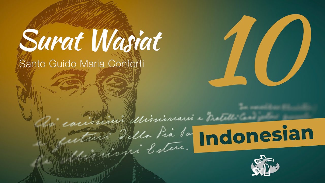 Episode 10: Surat Wasiat Santo Guido Maria Conforti