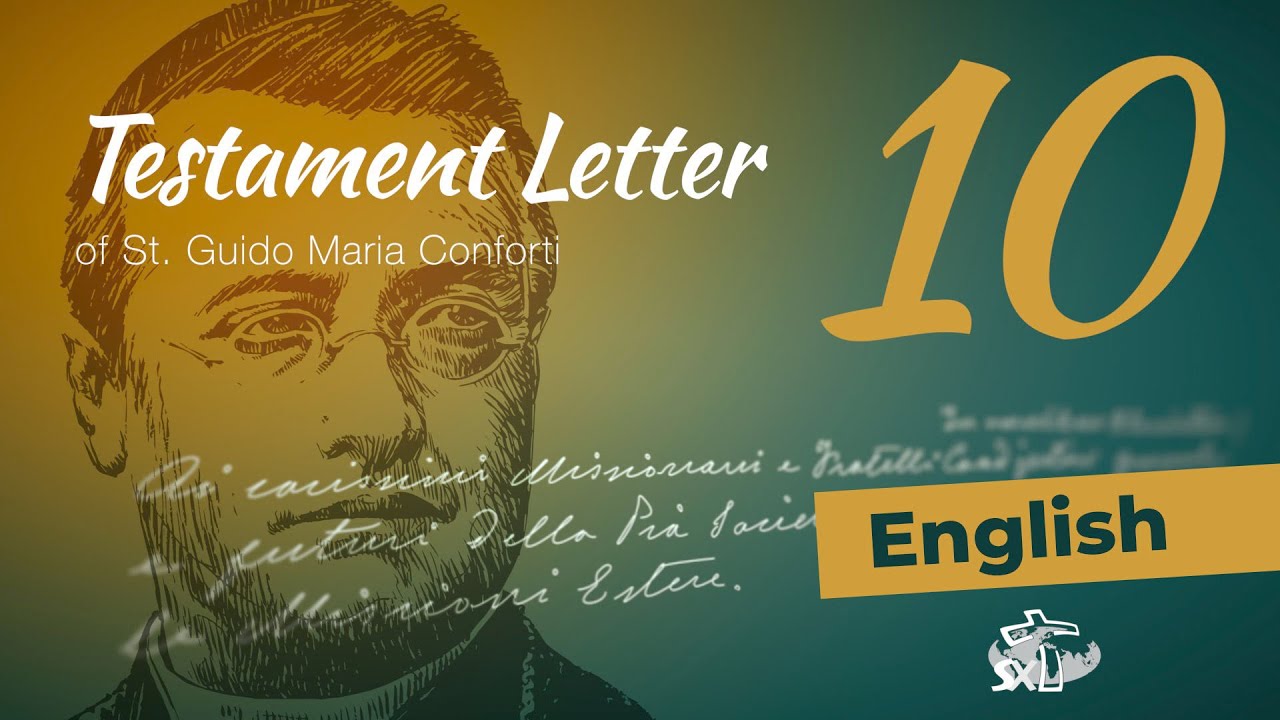 Episode 10: Testament Letter of St Guido Maria Conforti