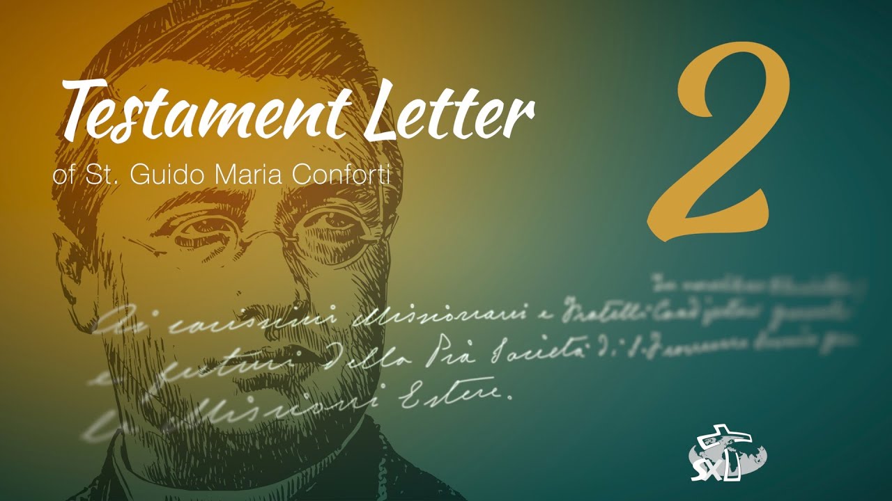 Episode 2: Testament Letter of St Guido Maria Conforti