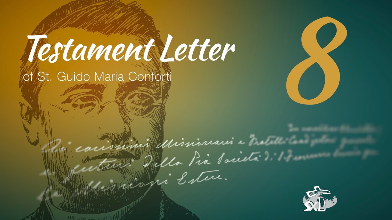 Episode 8: Testament Letter of St Guido Maria Conforti