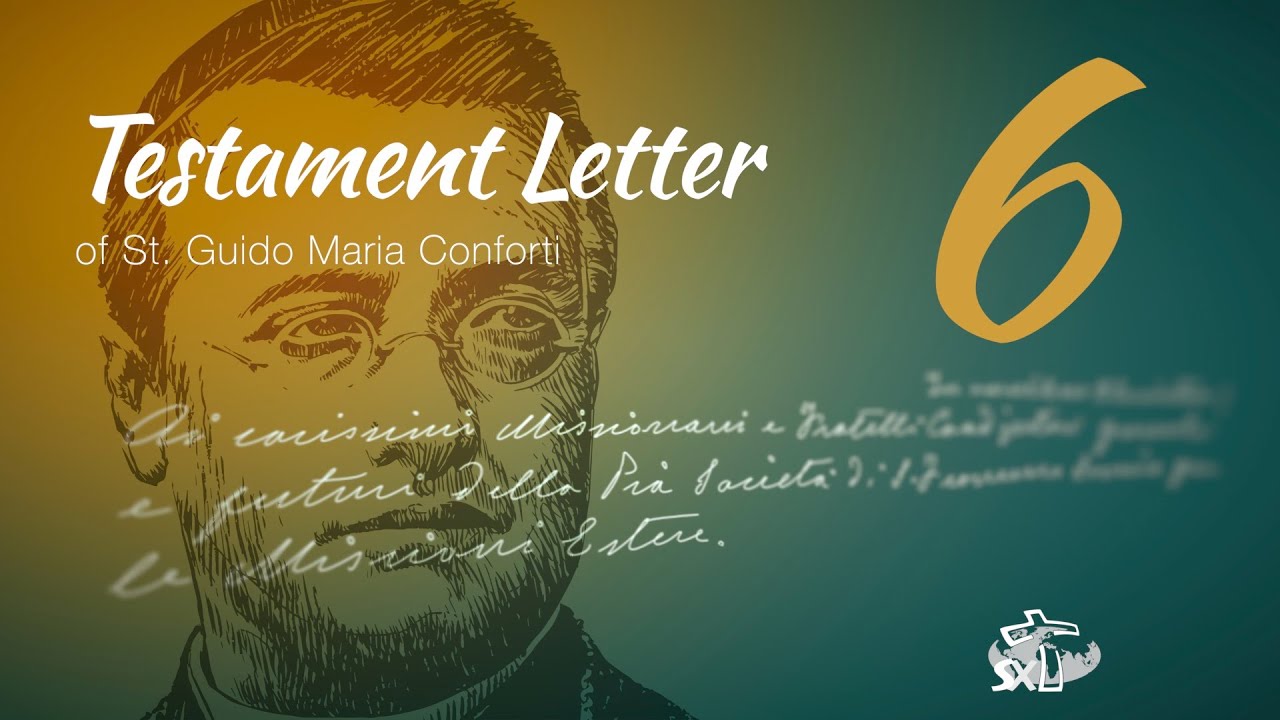 Episode 6: Testament Letter of St Guido Maria Conforti