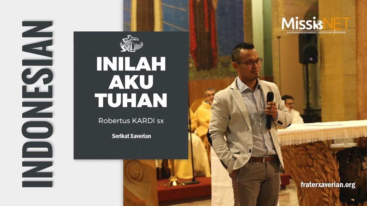 Inilah aku Tuhan, semua untuk misiMu