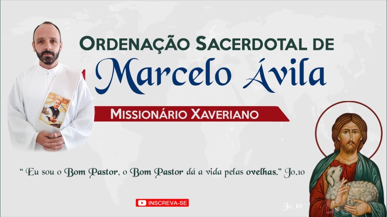 Ordena&ccedil;&atilde;o Sacerdotal - Di&aacute;cono Marcelo &Aacute;vila
