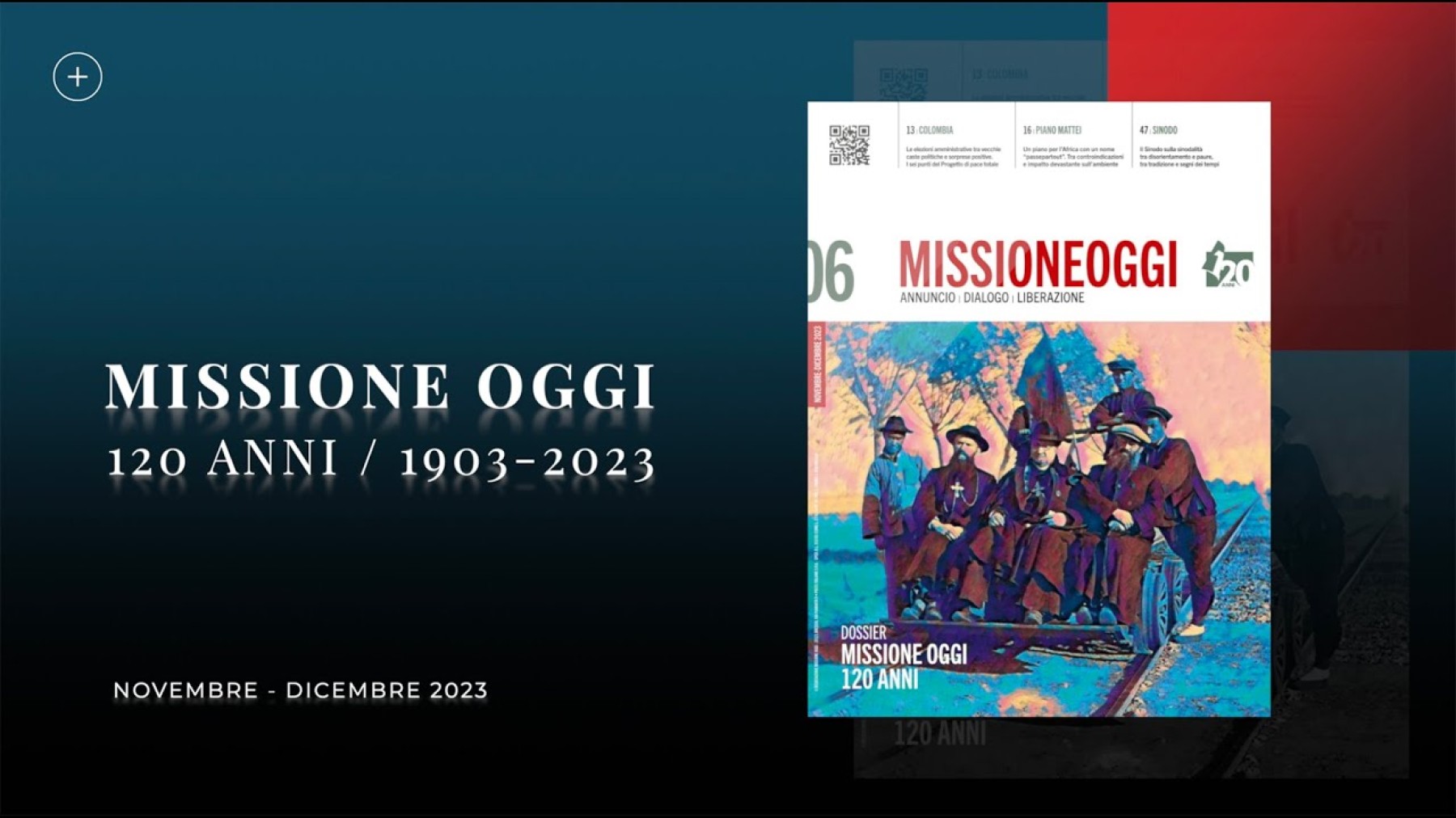 Missione Oggi 120 anni / 1903-2023